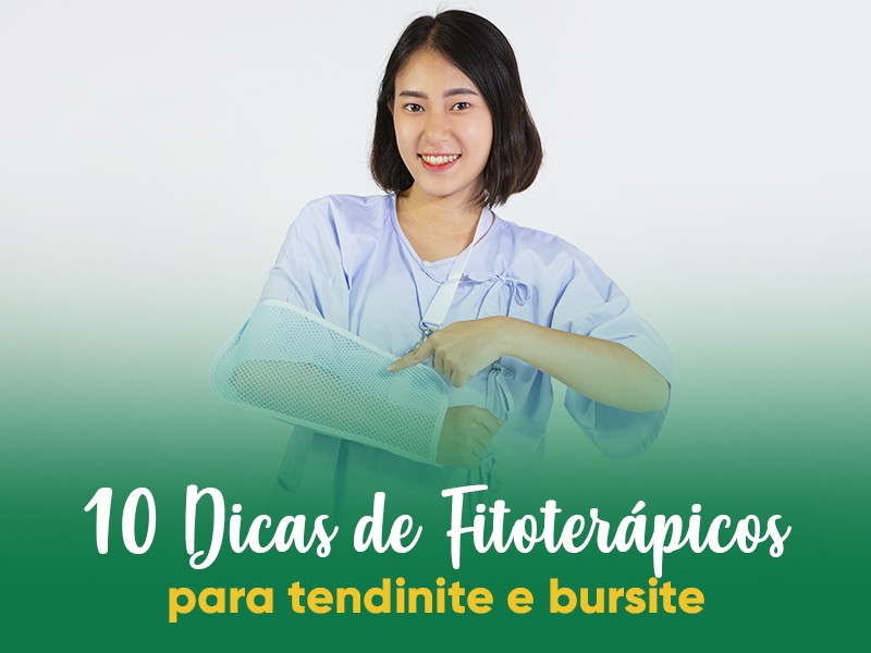 10 Dicas de Fitoterpicos para Tendinite e Bursite